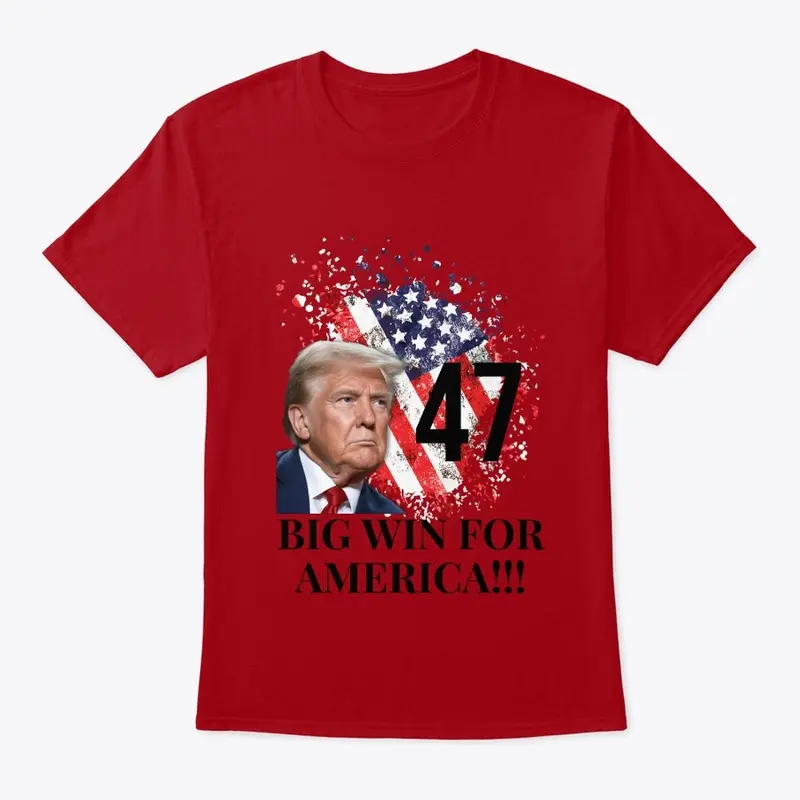 47-Big Win For America - Limited Edition