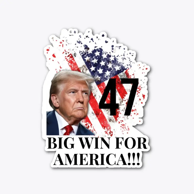 47-Big Win For America - Limited Edition